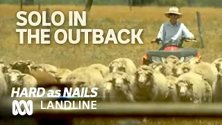 Flying solo: gutsy women running outback properties after tragedy | Hard As Nails #5 | ABC Australia