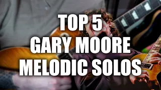 TOP 5 Gary Moore Melodic Solos