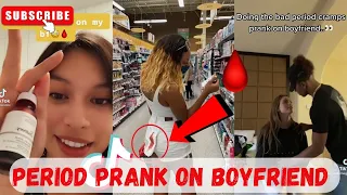 PERIOD PRANK ON BOYFRIEND 2022 |TikTok Challenge |