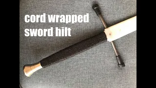 How to Cord Wrap a Sword Hilt - Easy Sword Handle Wrap