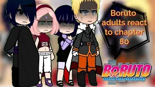 |Boruto adults react to chapter 80|spoiler|angst?|