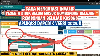 CARA MENGATASI INVALID SISWA BELUM MASUK ROMBONGAN BELAJAR & ROMBONGAN BELAJAR KOSONG DAPODIK 2023.D