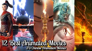 Top 12 3D Chinese Animation Movies | 12 Best 3D Animated Movies of All Time | Must Watch 2022