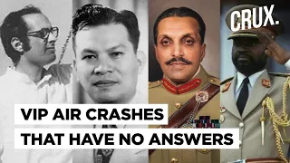 From Pakistan’s Zia-ul-Haq To Taiwan’s Top Military Officer l World’s Most Mysterious Air Crashes