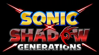 Sonic X Shadow Generations - Main Theme (Full Song)