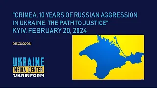 "CRIMEA. 10 Years of Russian Aggression in Ukraine. The Path to Justice"