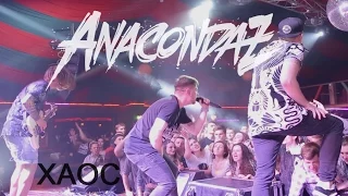 Anacondaz – Хаос  live