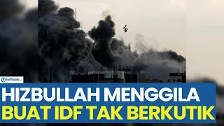 Hizbullah Menggila Buat IDF Tak Berkutik, Situs Metulla Meledak & Diselimuti Asap Pekat