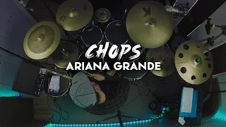 ARIANA GRANDE | CHOP / BREAK / FILL