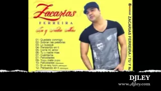 ZACARIAS FERREIRA bachata mix 2012