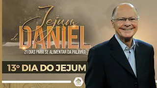 O Espírito de Deus e o espírito do mundo | DÉCIMO TERCEIRO DIA DO JEJUM DE DANIEL