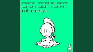 Witness (Original Club Mix)