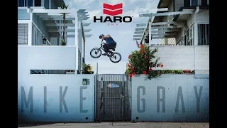 MIKE GRAY FOR HARO BMX 2018