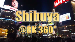 【VR渋谷】スクランブル交差点・センター街を散歩 @8K 360° VR【360度高画質VR映像】《Shibuya / Tokyo / Japan》
