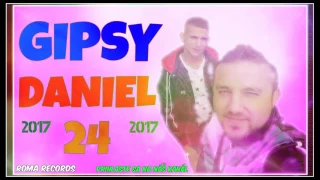 GIPSY DANIEL 24   CHUDAV TUT 2017