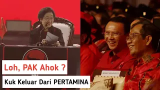 MEGAWATI Cerita Saat AHOK Minta Izin Keluar Dari PERTAMINA