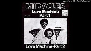 The Miracles - (I'm Just A) Love Machine (1975)