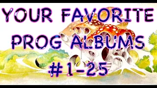 Your Favorite Prog Albums Ranked (Part Four: #1-25)