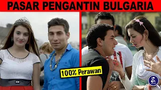 100% PERAWAN! Inilah Fakta Tradisi Pasar  Pengantin di Bulgaria yang Menjual Anak Gadis Perawan