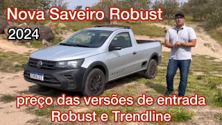 NOVA SAVEIRO 2024 ROBUST e Trendline: detalhes, preços e opcionais das versões de ENTRADA