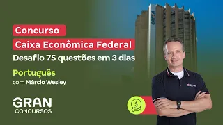 Concurso Caixa Econômica - Desafio 75 questões em 3 dias - Português com Márcio Wesley