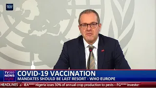 Covid 19 Vaccination: Mandates should be last resort- WHO-Europe