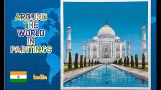 Taj Mahal (ताज महल) In India/Around The World In Paintings/ Easy Acrylic Painting #37