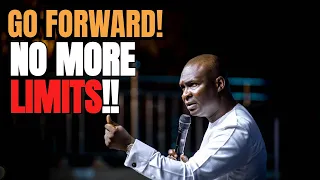 RISING ABOVE YOUR LIMITATIONS - Go Forward | Apostle Joshua Selman