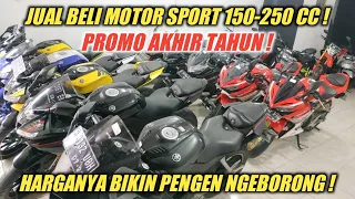 PROMO AKHIR TAHUN MOTOR SPORT 150CC - 250CC