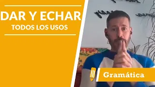 Clase de Español: DAR y ECHAR, dos verbos con muchos usos - LAE Madrid Spanish Language School
