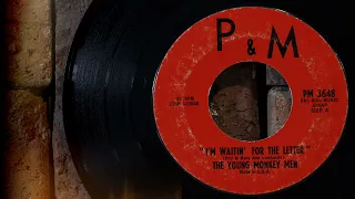 The Young Monkey Men - I'm Waitin' For The Letter  ...1967