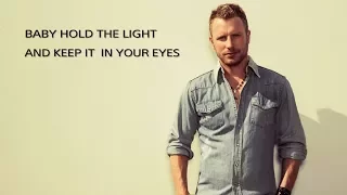 Dierks Bentley - Hold The Light Lyrics (From "Only The Brave" Soundtrack) Ft. S. Carey