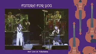 【期間限定】杏里 ANRI アンリ  / Future For You (Live at Pacifico Yokohama) [Official Video]