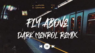 Mahmut Orhan, Sena Sener - Fly Above (Dj Dark & Mentol Remix) | Премьера