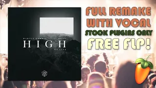 Martin Garrix ft. Bonn - High on Life (Full Remake + Vocal) [Stock Plugins Only]