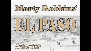 Marty Robbins' El Paso - Animated (FINAL)