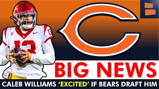 ALERT: Caleb Williams Tells ESPN He’d Be “EXCITED” To Play For Chicago Bears! | Bears NFL Draft News