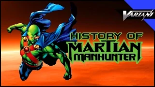 History Of Martian Manhunter