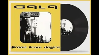 Gala - Freed From Desire