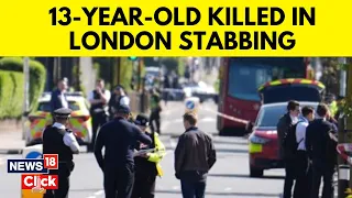 London Stabbing | 13-Year-Old Dead, Injures Five Others In East London; Accused Arrested | N18V