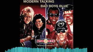 Bad Boys Blue VS Modern Talking '98 Remix