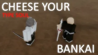 How To Cheese ANY BANKAI in TYPE SOUL!