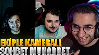 ERAY - EKİPLE KAMERALI SOHBET MUHABBET