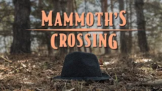 Mammoth's Crossing