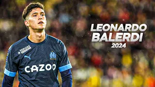 Leonardo Balerdi - Solid and Technical Defender 2024ᴴᴰ