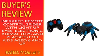 Review Of Infrared Remote Control Spider With Light-Up Eyes – Electronic Animal Toys And Playsets...