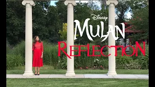 REFLECTION| Disney's MULAN | by Hannah Elizabeth (15 years old)