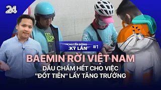 Baemin rời Việt Nam: Dấu chấm hết cho việc "đốt tiền" lấy tăng trưởng? | VTV24