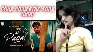 Babbu Maan : IK C Pagal | New Punjabi Song 2021| Latest Punajbi song| The Indian Girl Reaction