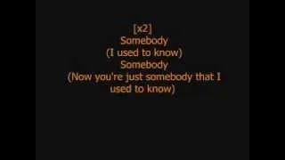 Gotye ft. Kimbra - Somebody That I Used to Know LYRICS